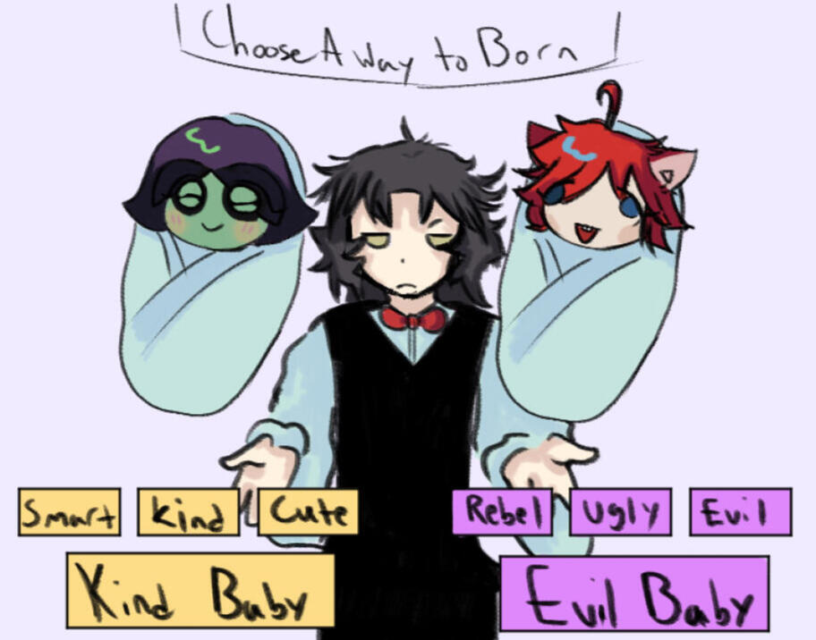 Fah and Phoebe choose a way to be born right now. Not canon. Art by, Brytato.